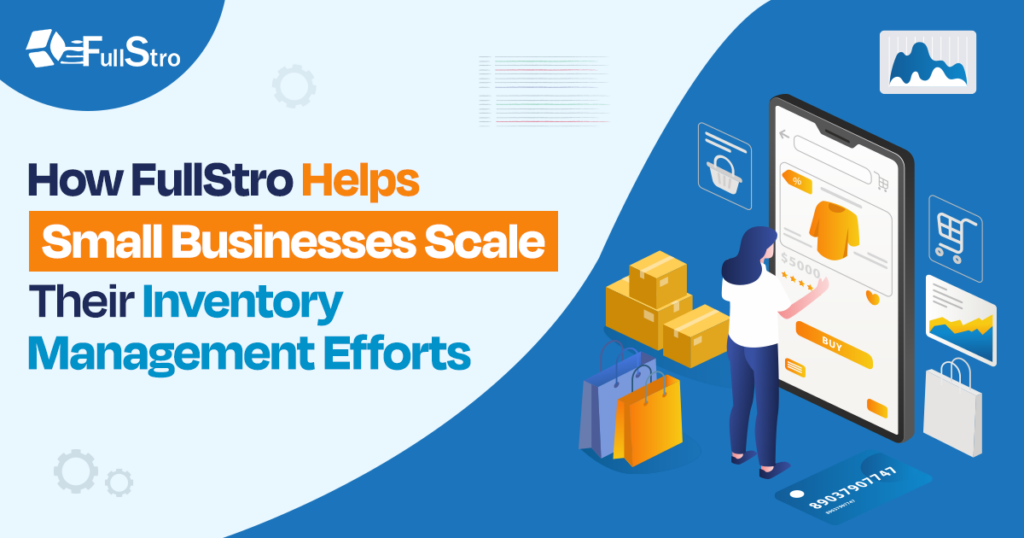 FullStro Smart Inventory Management for Small Businesses