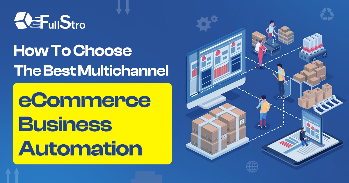 Best Multichannel eCommerce Business Automation