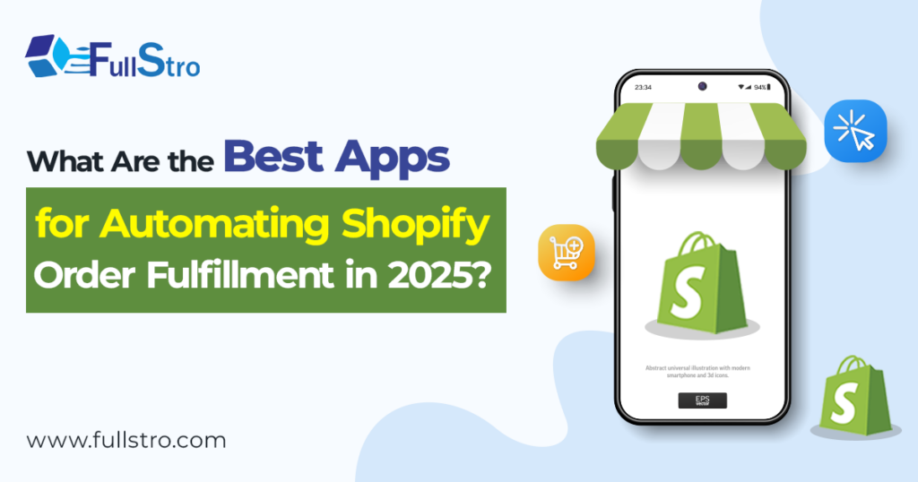 Best Shopify Apps for Automating Order Fulfillment in 2026
