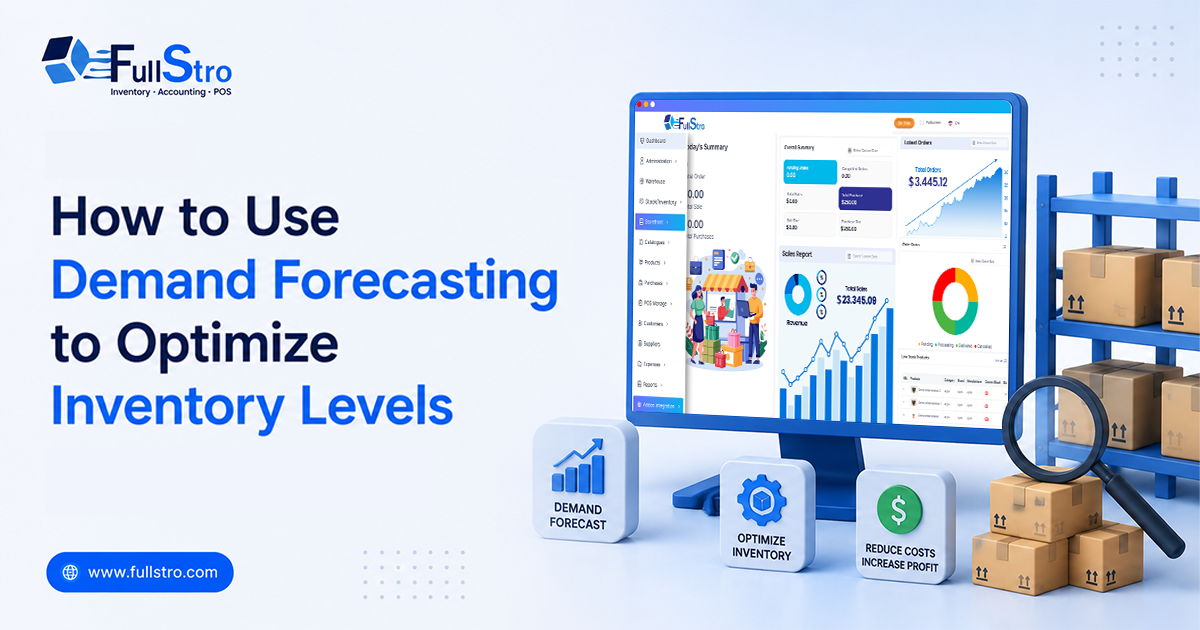 How to Use Demand Forecasting to Optimize Inventory Levels – Business using demand forecasting and inventory management software to improve stock planning and optimize inventory levels